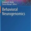 Behavioral Neurogenomics (Current Topics in Behavioral Neurosciences) 1st ed. 2019 Edition