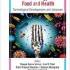 Microbiology for Food and Health: Technological Developments and Advances 1st Edition