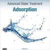 Advanced Water Treatment: Adsorption 1st Edition