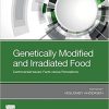Genetically Modified and Irradiated Food: Controversial Issues: Facts versus Perceptions 1st Edition