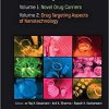 Drug Delivery Approaches and Nanosystems, Two-Volume Set 1st Edition