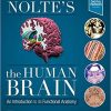 Nolte’s The Human Brain: An Introduction to its Functional Anatomy 8th Edition