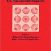 Three-dimensional Kinematics of the Eye, Head and Limb Movements 1st Edition