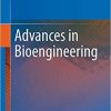 Advances in Bioengineering 1st ed. 2020 Edition