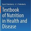 Textbook of Nutrition in Health and Disease 1st ed. 2019 Edition