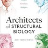 Architects of Structural Biology: Bragg, Perutz, Kendrew, Hodgkin Hardcover – April 28, 2020