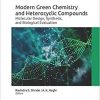 Modern Green Chemistry and Heterocyclic Compounds: Molecular Design, Synthesis, and Biological Evaluation (Innovations in Physical Chemistry) 1st Edition