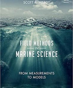 Field Methods in Marine Science: From Measurements to Models 1st Edition
