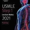 USMLE Step 1 Lecture Notes 2021: Physiology (USMLE Prep)