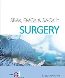 SBAs, EMQs & SAQs in Surgery 1st Edition