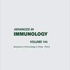 Advances in Immunology in China – Part A (Volume 144) (Advances in Immunology (Volume 144)) 1st Edition