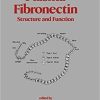 Plasma Fibronectin: Structure and Functions (Hematology) 1st Edition