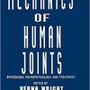 Mechanics of Human Joints: Physiology: Pathophysiology, and Treatment 1st Edition