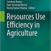 Resources Use Efficiency in Agriculture 1st ed. 2020 Edition