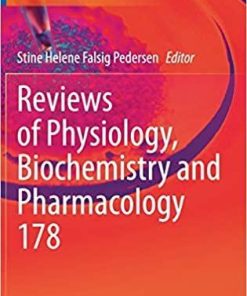 Reviews of Physiology, Biochemistry and Pharmacology (Reviews of Physiology, Biochemistry and Pharmacology, 178) 1st ed. 2020 Edition