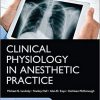 Clinical Physiology in Anesthetic Practice 1st Edition