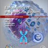 Epigenetics of the Immune System (Volume 16) (Translational Epigenetics, Volume 16) 1st Edition