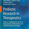 Probiotic Research in Therapeutics: Volume 2: Modulation of Gut Flora: Management of Inflammation and Infection Related Gut Etiology 1st ed. 2021 Edition