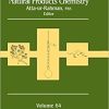 Studies in Natural Products Chemistry: Bioactive Natural Products (Volume 64) (Studies in Natural Products Chemistry, Volume 64) 1st Edition