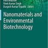 Nanomaterials and Environmental Biotechnology (Nanotechnology in the Life Sciences)