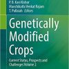Genetically Modified Crops: Current Status, Prospects and Challenges Volume 2 1st ed. 2021 Edition