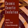 Cosmic Genetic Evolution (Volume 106) (Advances in Genetics, Volume 106) 1st Edition