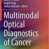Multimodal Optical Diagnostics of Cancer 1st ed. 2020 Edition