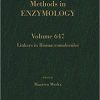Linkers in Biomacromolecules (Volume 647) (Methods in Enzymology, Volume 647) 1st Edition