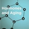 Hormones and Aging (Volume 115) (Vitamins and Hormones, Volume 115) 1st Edition