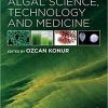 Handbook of Algal Science, Technology and Medicine 1st Edition