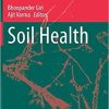Soil Health (Soil Biology, 59) 1st ed. 2020 Edition