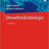 Umweltmikrobiologie (German Edition) (German) 3. Aufl. 2020 Edition
