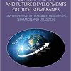Current Trends and Future Developments on (Bio-) Membranes: New Perspectives on Hydrogen Production, Separation, and Utilization 1st Edition
