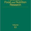 Advances in Food and Nutrition Research (Volume 93) 1st Edition