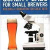 Quality Labs for Small Brewers: Building a Foundation for Great Beer