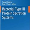 Bacterial Type III Protein Secretion Systems (Current Topics in Microbiology and Immunology, 427) 1st ed. 2020 Edition