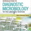 Introduction to Diagnostic Microbiology for the Laboratory Sciences 2nd Edition
