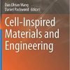 Cell-Inspired Materials and Engineering (Fundamental Biomedical Technologies) 1st ed. 2021 Edition