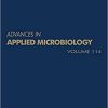 Advances in Applied Microbiology (Volume 114) 1st Edition