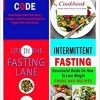 THE OBESITY CODE, THE OBESITY CODE COOKBOOK, LIFE IN THE FASTING LANE & INTERMITTENT FASTING