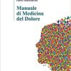 Manuale di medicina del dolore (Italian)