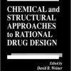 Chemical and Structural Approaches to Rational Drug Design (Handbooks in Pharmacology and Toxicology) 1st Edition