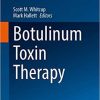 Botulinum Toxin Therapy (Handbook of Experimental Pharmacology, 263) 1st ed. 2021 Edition