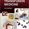 Transfusion Medicine 5th Edition