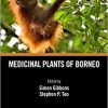 Medicinal Plants of Borneo (Natural Products Chemistry of Global Plants) 1st Edition