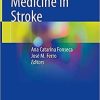 Precision Medicine in Stroke 1st ed. 2021 Edition
