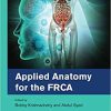 Applied Anatomy for the FRCA 1st Edition