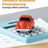 Handbuch Ambulante Einsatzplanung: Grundlagen, Abläufe, Optimierung, 3. überarb. Aufl. (German Edition)