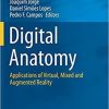 Digital Anatomy: Applications of Virtual, Mixed and Augmented Reality (Human–Computer Interaction Series) 1st ed. 2021 Edition