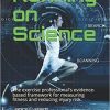 Running on Science: The exercise professional’s evidence-based framework for measuring fitness and reducing injury risk.